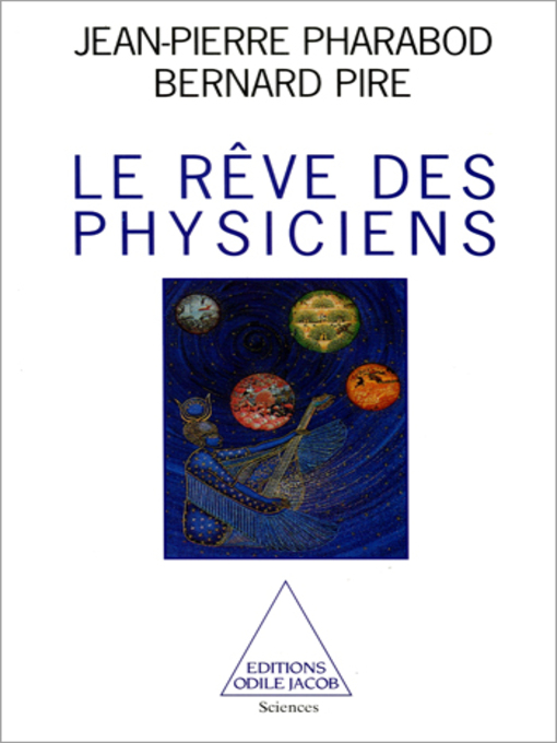 Title details for Le Rêve des physiciens by Jean-Pierre Pharabod - Available